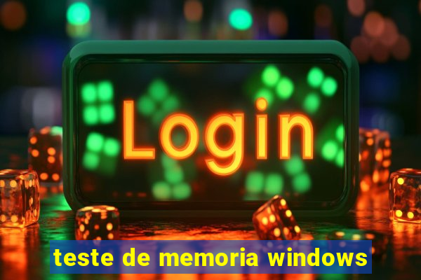 teste de memoria windows